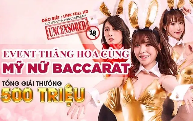 Sự kiện thăng hoa cùng mỹ nữ Baccarat